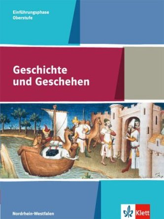 Geschichte und Geschehen, Eingangsphase Oberstufe Nordrhein-Westfalen