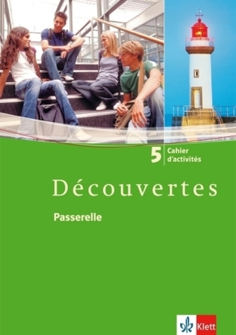 Passerelle, Cahier d'activites, 5. Lernjahr
