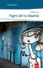 Flight 201 to Madrid