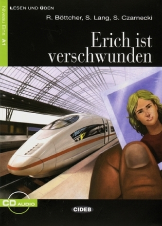 Erich ist verschwunden