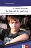 Le Blesse du parking