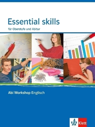 Essential skills für Oberstufe und Abitur
