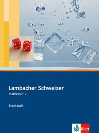 Lambacher-Schweizer Stochastik