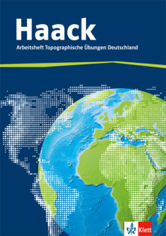 Haack, Arbeitsheft Topographische Übungen Deutschland mit Deutschlandführerschein