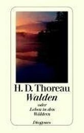 Walden oder Leben in den Wäldern