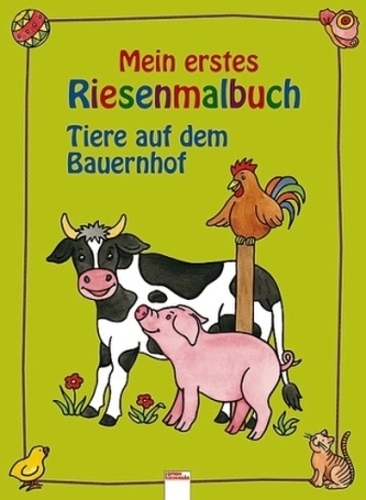 Mein erstes Riesenmalbuch, Tiere auf dem Bauernhof