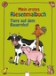 Mein erstes Riesenmalbuch, Tiere auf dem Bauernhof