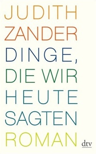 Dinge, die wir heute sagten