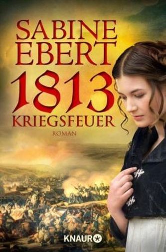 1813 - Kriegsfeuer