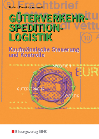 Güterverkehr - Spedition - Logistik