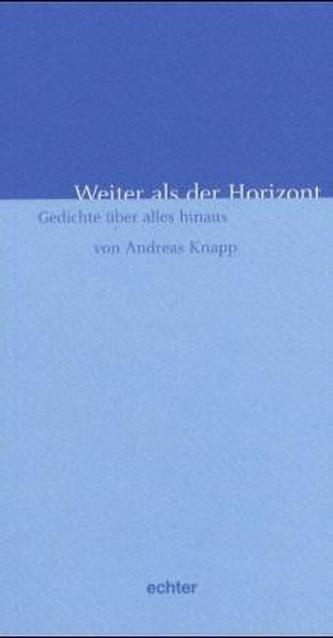 Weiter als der Horizont