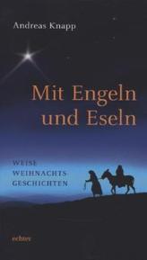 Mit Engeln und Eseln