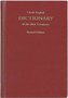 Greek-English Dictionary of the New Testament, Revised Edition 2010. A Concise Greek-English Dictionary on the New Testament, Re