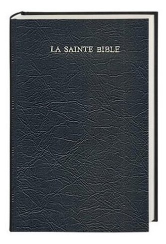 La Sainte Bible, Traduzzione Segond, Avec Références