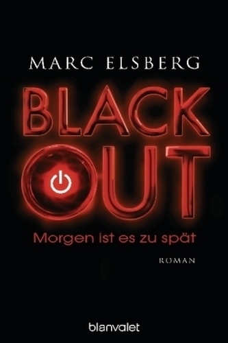 BLACKOUT - Morgen ist es zu spät
