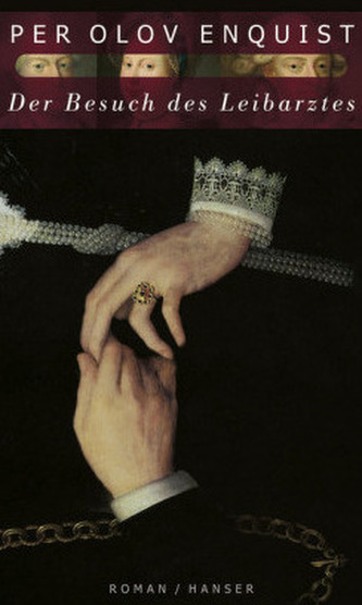 Der Besuch des Leibarztes