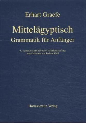 Mittelägyptische Grammatik für Anfänger
