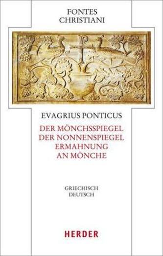 Der Mönchsspiegel / Der Nonnenspiegel / Ermahnung an Mönche