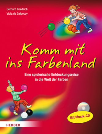 Komm mit ins Farbenland, m. Audio-CD