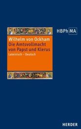 De potestate papae et cleri / Die Amtsvollmacht von Papst und Klerus
