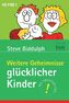 Weitere Geheimnisse glücklicher Kinder