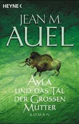 Ayla und das Tal der Großen Mutter