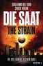 Die Saat - The Strain