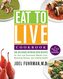Eat to Live Cookbook