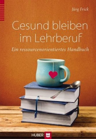 Gesund bleiben im Lehrerberuf
