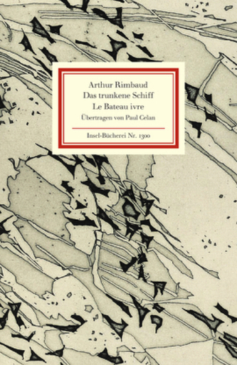 Das trunkene Schiff. Le Bateau ivre