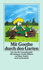Mit Goethe durch den Garten