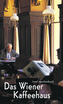 Das Wiener Kaffeehaus