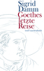 Goethes letzte Reise