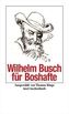 Wilhelm Busch für Boshafte