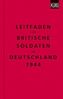 Leitfaden für britische Soldaten in Deutschland 1944