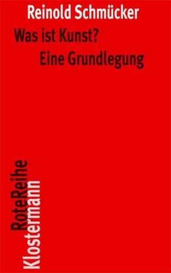 Was ist Kunst? Eine Grundlegung
