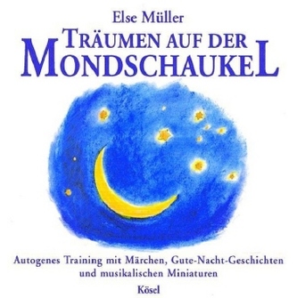 Träumen auf der Mondschaukel, 1 Audio-CD