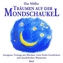 Träumen auf der Mondschaukel, 1 Audio-CD