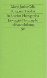Krieg und Frieden in Bosnien-Hercegovina