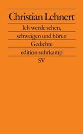 Ich werde sehen, schweigen und hören