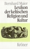 Lexikon der keltischen Religion und Kultur