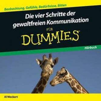 Die Vier Schritte der Gewaltfreien Kommunikation für Dummies, 1 Audio-CD