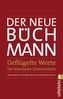Der Neue Büchmann - Geflügelte Worte