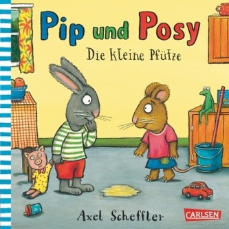 Pip und Posy: Die kleine Pfütze. Pip And Posy:The Little Puddle, deutsche Ausgabe