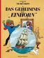 Tim und Struppi - Das Geheimnis der 'Einhorn'