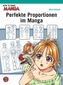 Perfekte Proportionen im Manga