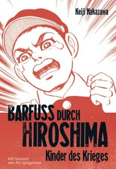 Barfuß durch Hiroshima. Bd.1