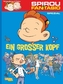 Spirou und Fantasio - Ein großer Kopf