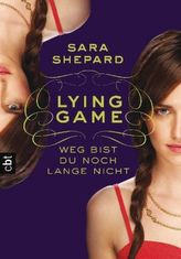 Lying Game - Weg bist du noch lange nicht