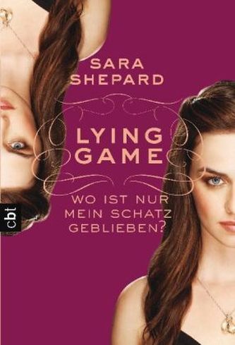 Lying Game - Wo ist nur mein Schatz geblieben?